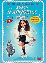 Elif Sinem'in Günlüğü - Bugün N'apıyoruz Anne? - Elif Sinem Demir ürün görseli